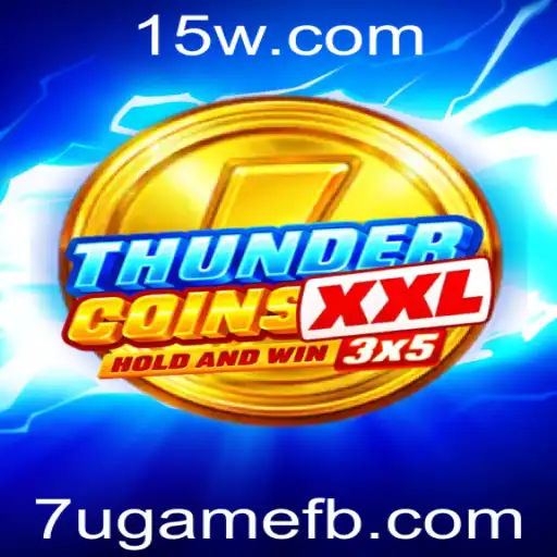 Descubra ThunderCoinsXxl: O Mundo Imersivo de 7ugame